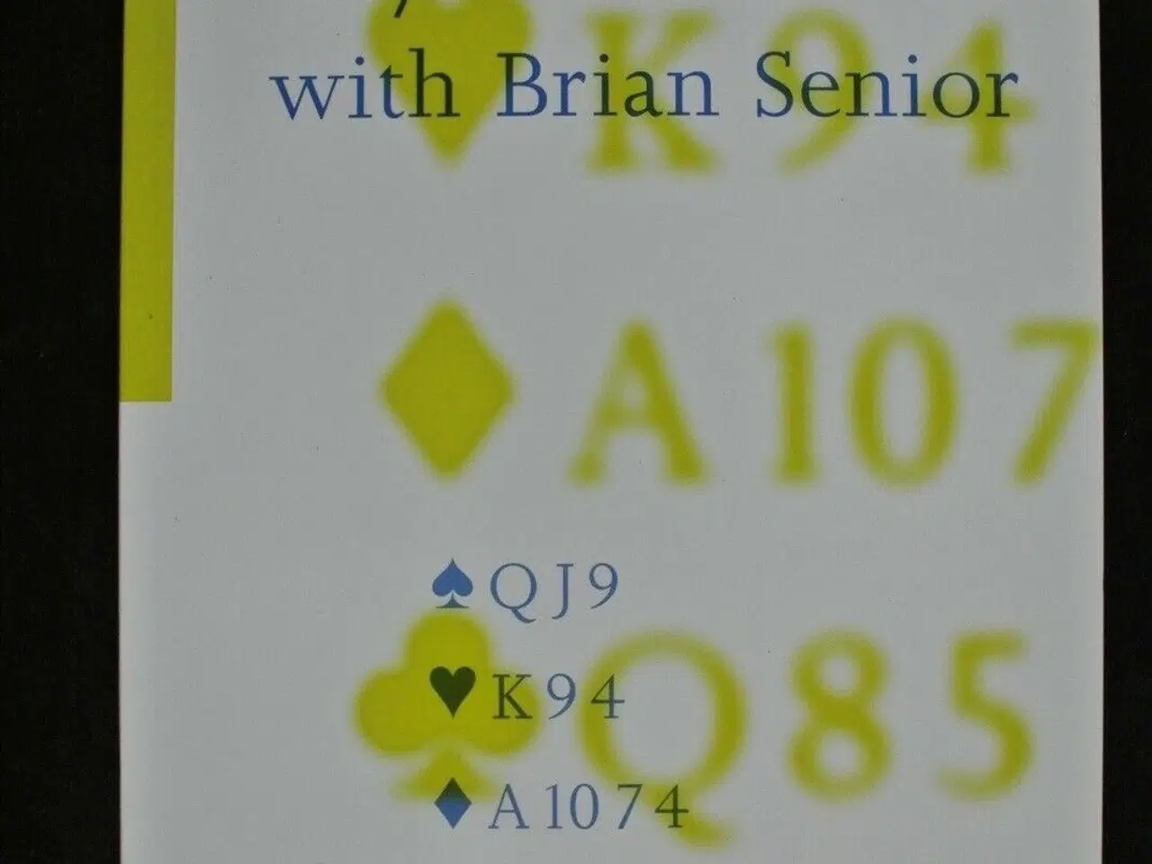 Billede 1 - play these hands with brian senior - bridge, by br