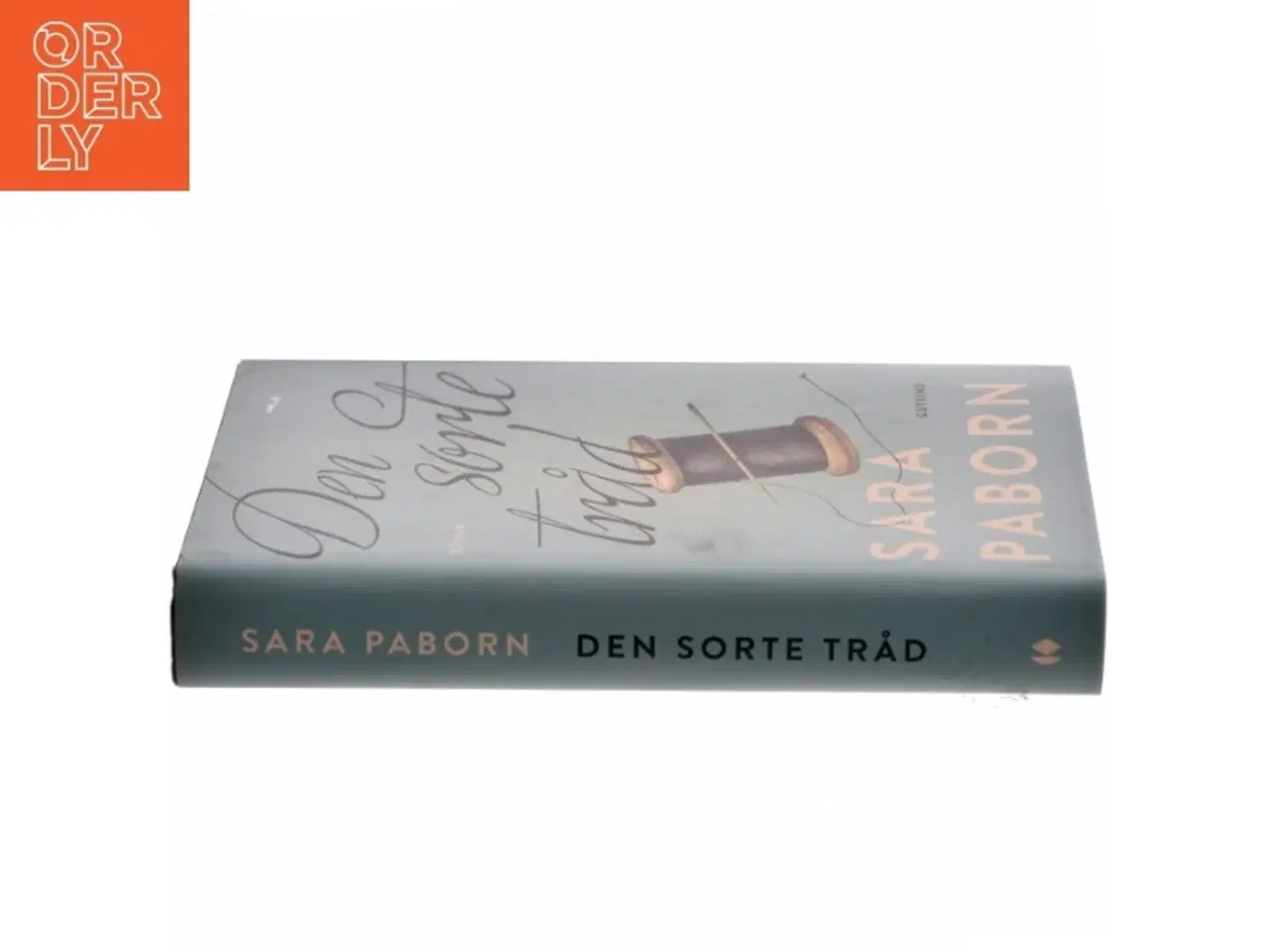 Billede 2 - Den sorte tråd : roman af Sara Paborn (f. 1972) (Bog)