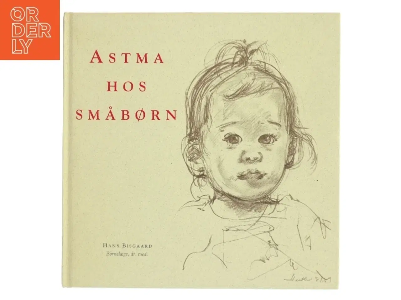 Billede 1 - Astma hos småbørn af Hans Bisgaard (Bog)