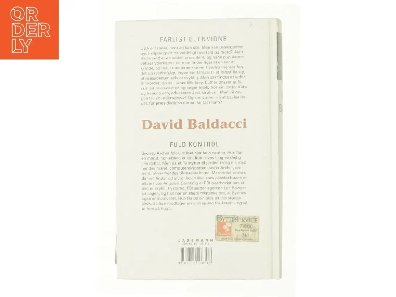 Billede 2 - Farligt øjenvidne : Fuld kontrol af David Baldacci (Bog)
