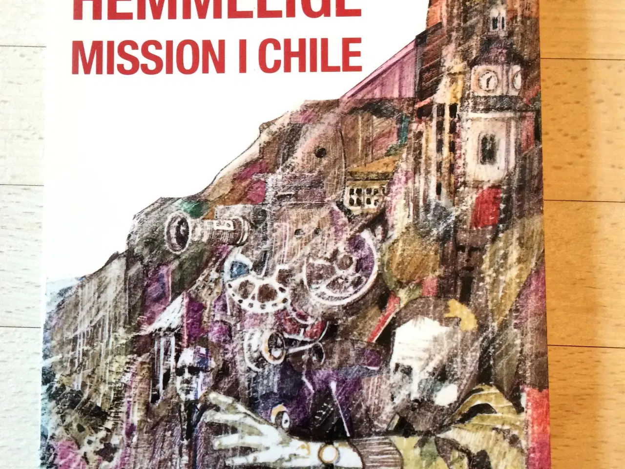 Billede 1 - Miguel Littíns hemmelige mission i Chile
