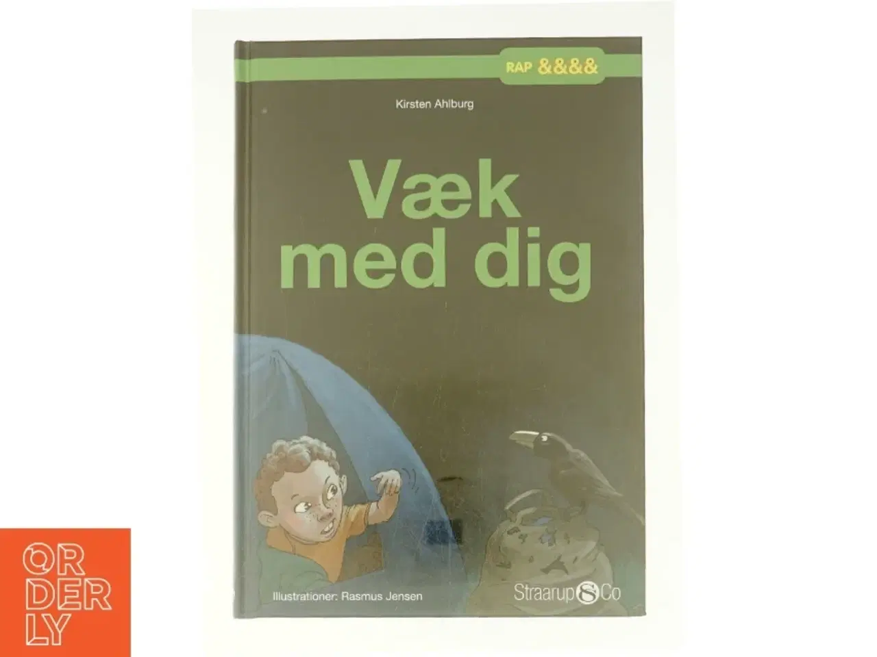 Billede 1 - Væk med dig af Kirsten Ahlburg (Bog)