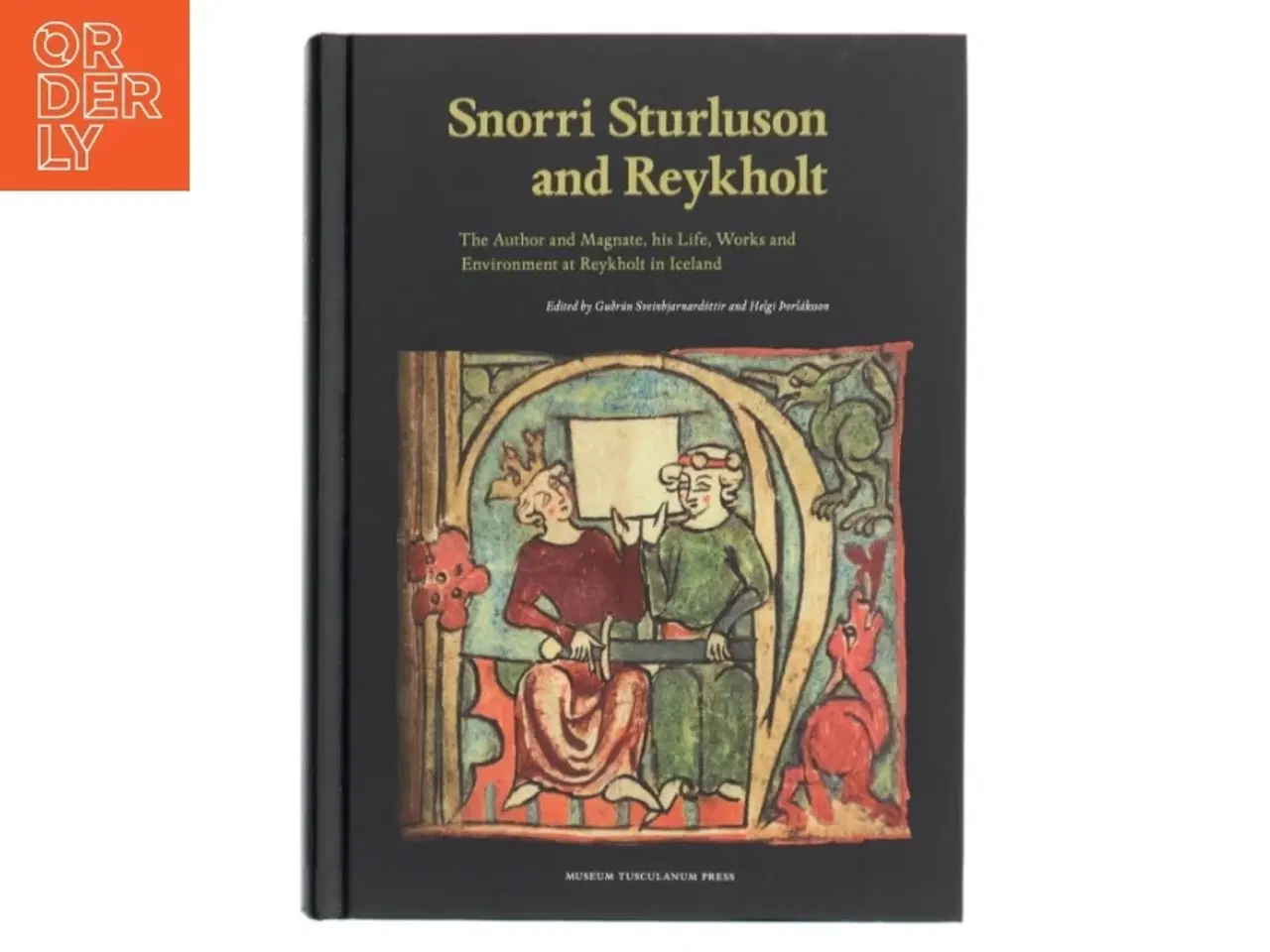Billede 1 - Snorri Sturluson and Reykholt : the author and magnate, his life, works and environment at Reyholt in Iceland (Bog)