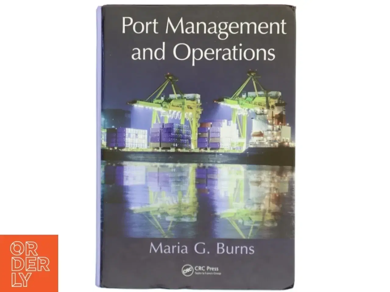 Billede 1 - Port management and operations af Maria G. Burns (Bog)
