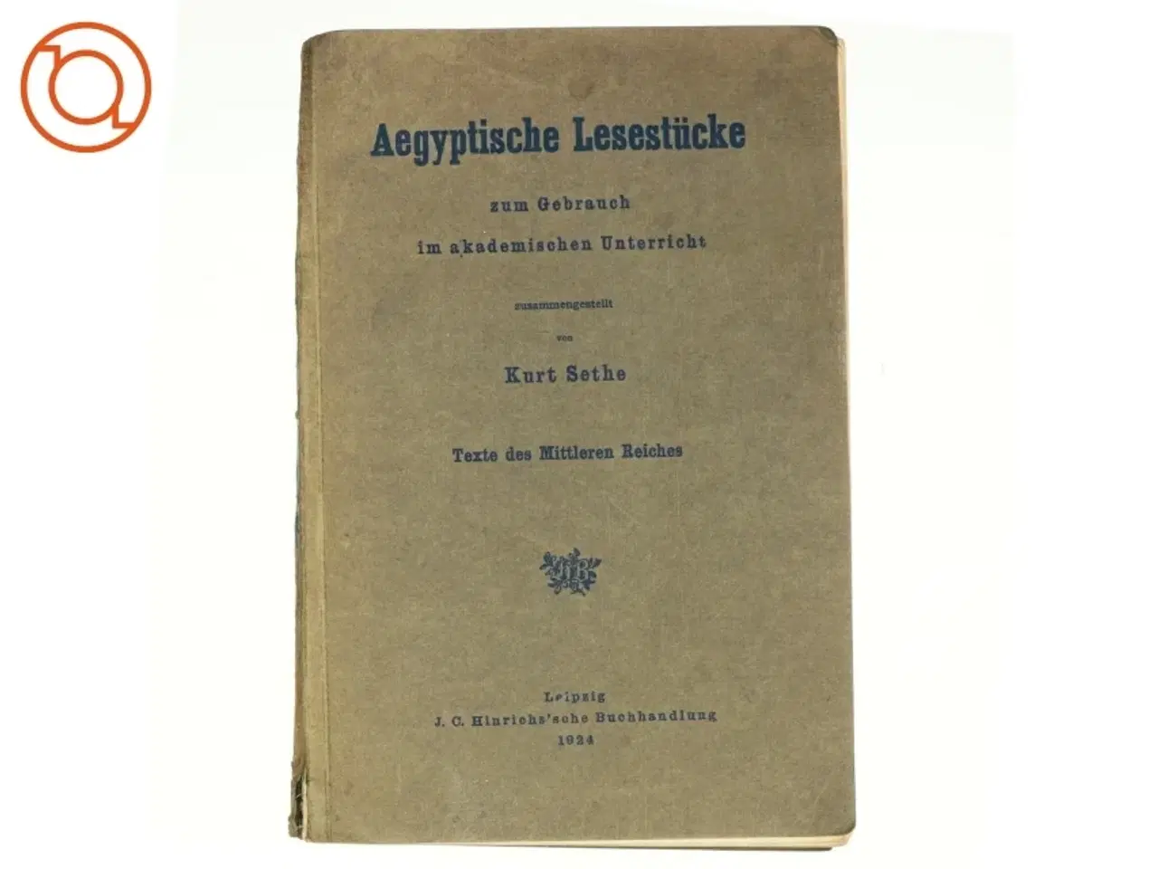 Billede 1 - Aegyptische lesestücke zum gebrauch im akademische unterricht von Kurt Sethe (bog)
