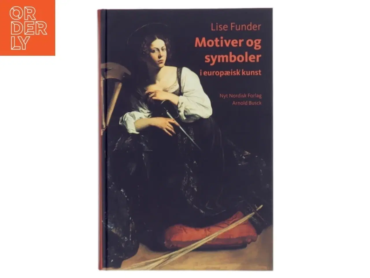 Billede 1 - Motiver og symboler i europæisk kunst af Lise Funder (Bog)