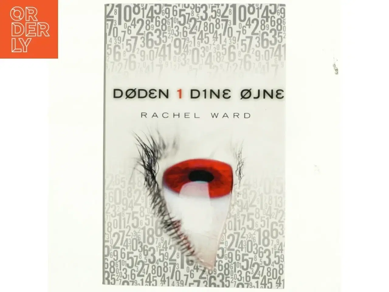 Billede 1 - Døden i dine øjne af Rachel Ward (Bog)