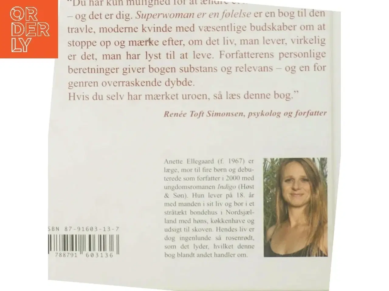 Billede 3 - Superwoman er en følelse : en opløftende guide til kvinder, der vil det hele af Anette Ellegaard (Bog)