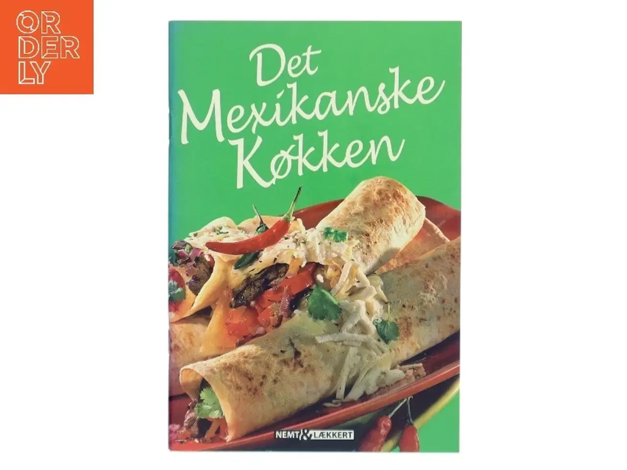 Billede 1 - Det Mexikanske Køkken af <Bogens forfattere< (Bog)