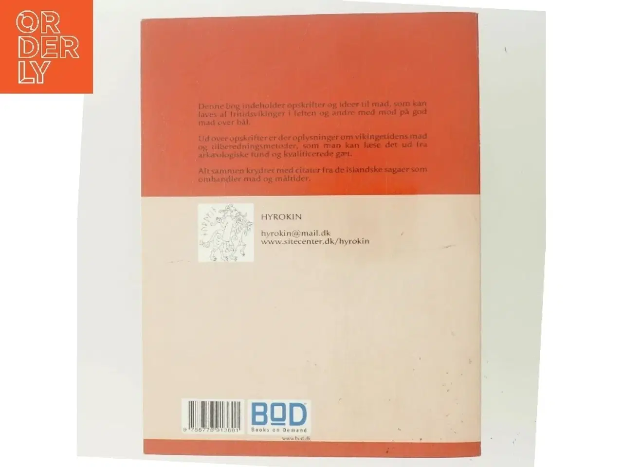 Billede 3 - Bålmad for moderne vikinger : opskriftideer med vikingetidens ingredienser, tilsmagt nutidens ganer af Karin Collstrup (Bog)