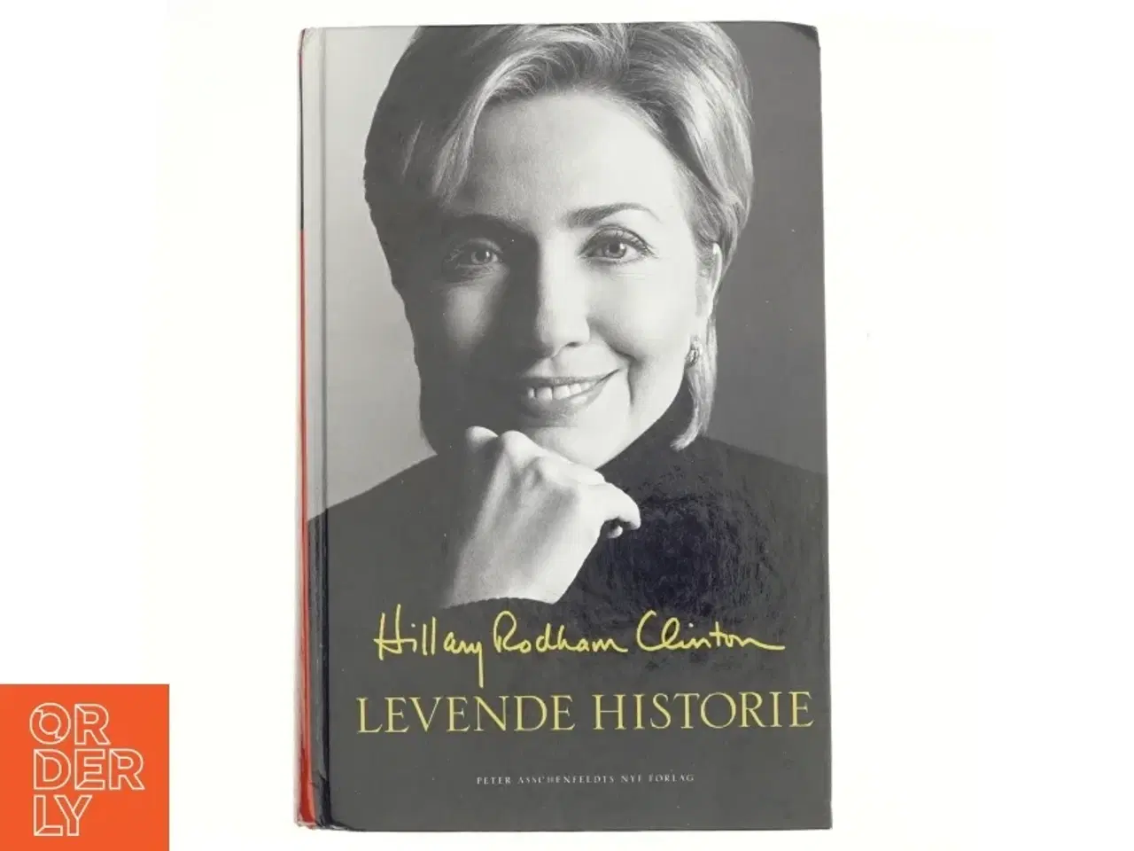 Billede 1 - Levende historie af Hillary Rodham Clinton (Bog)