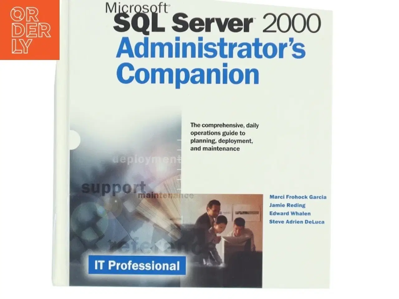 Billede 1 - Microsoft SQL Server 2000 Administrator's Companion af Marcilina S. Garcia (Bog)