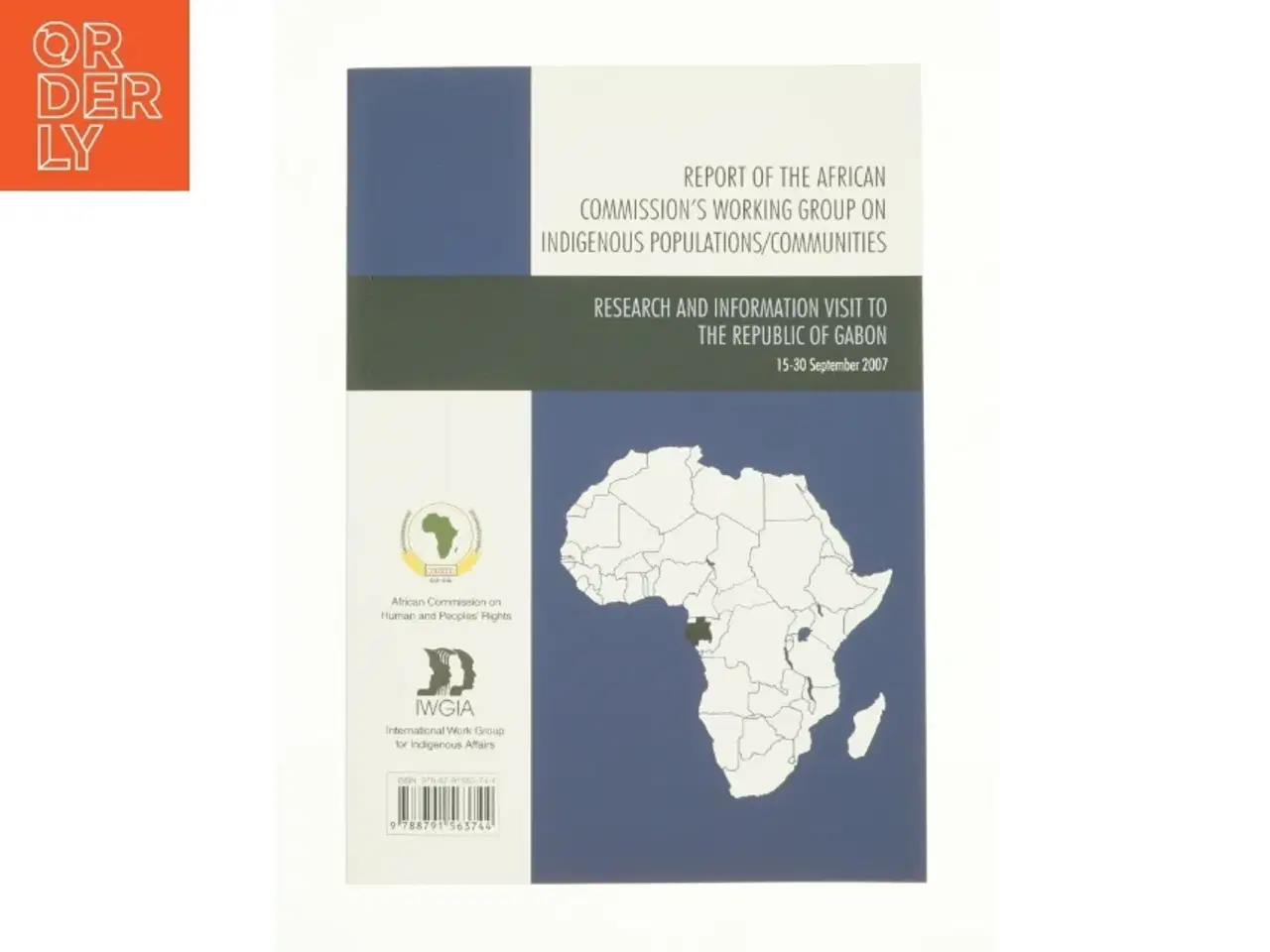 Billede 1 - Report of the African Commission&#39;s Working Group on Indigenous Populations / Communities: Research and Information Visit to the Republic of Gabon,