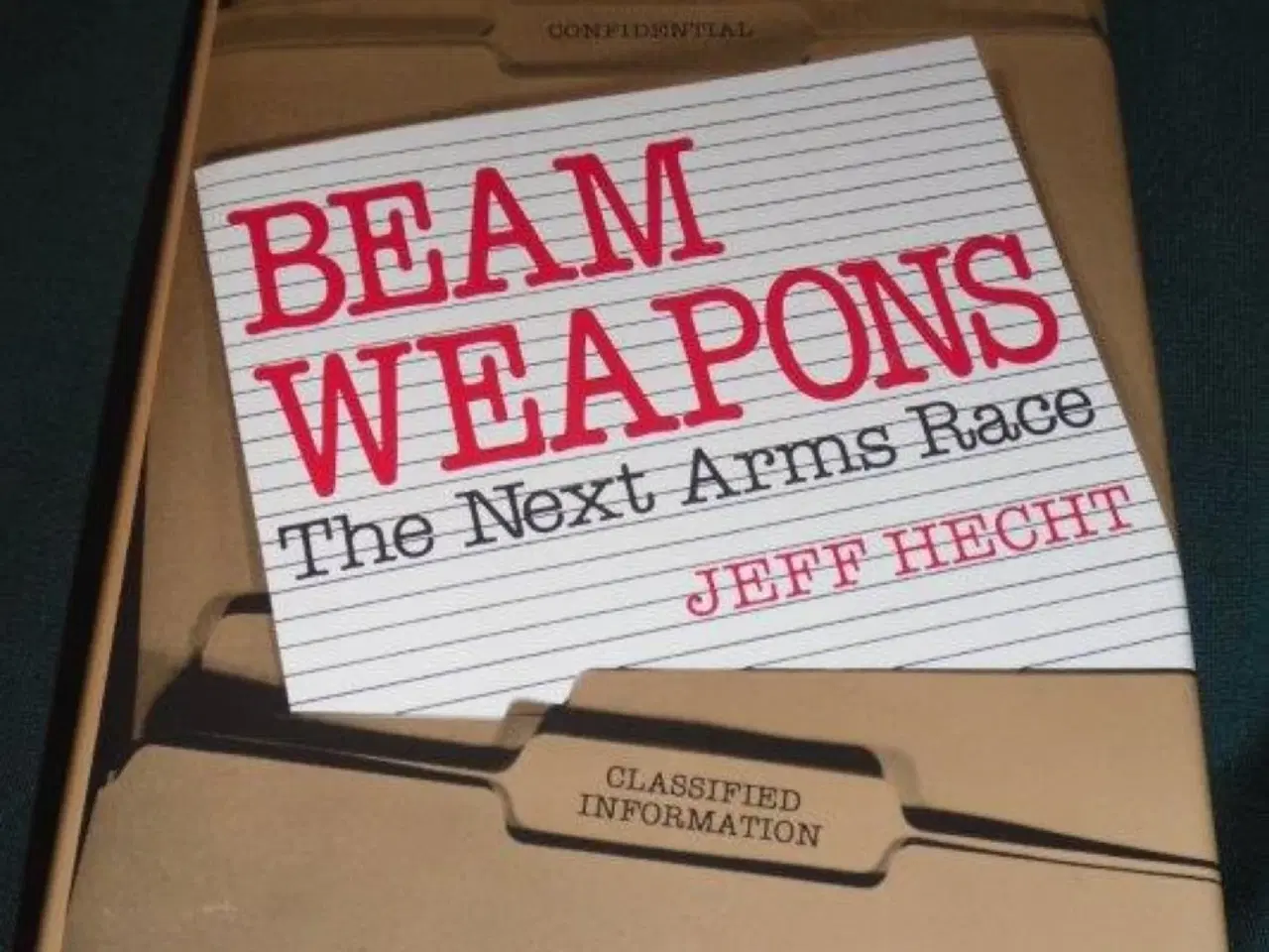 Billede 1 - Beam Weapons The Next Arms Race by Jeff Hecht