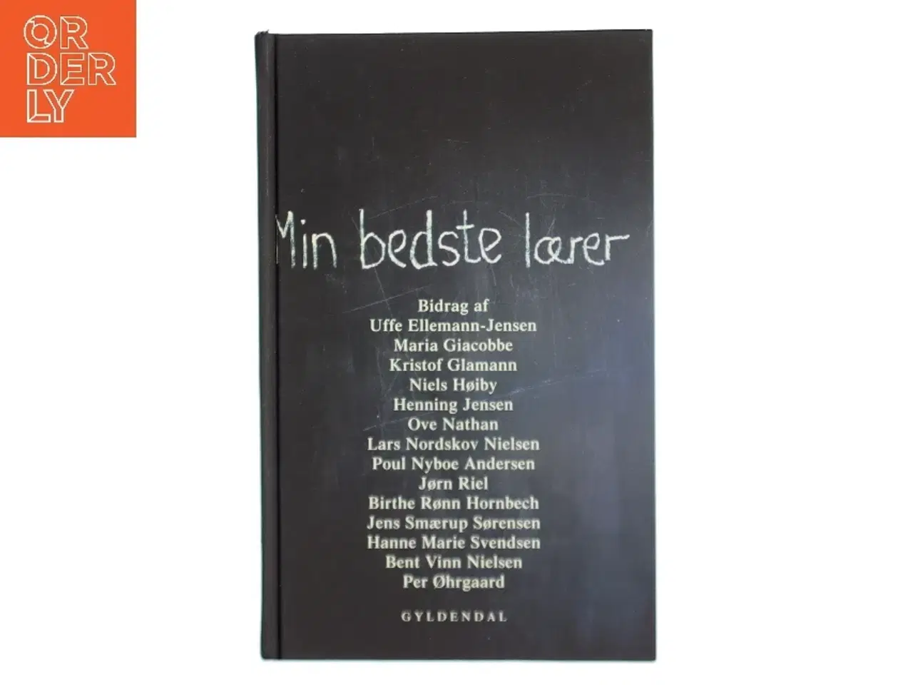 Billede 1 - Min bedste lærer : fjorten essays (Bog)