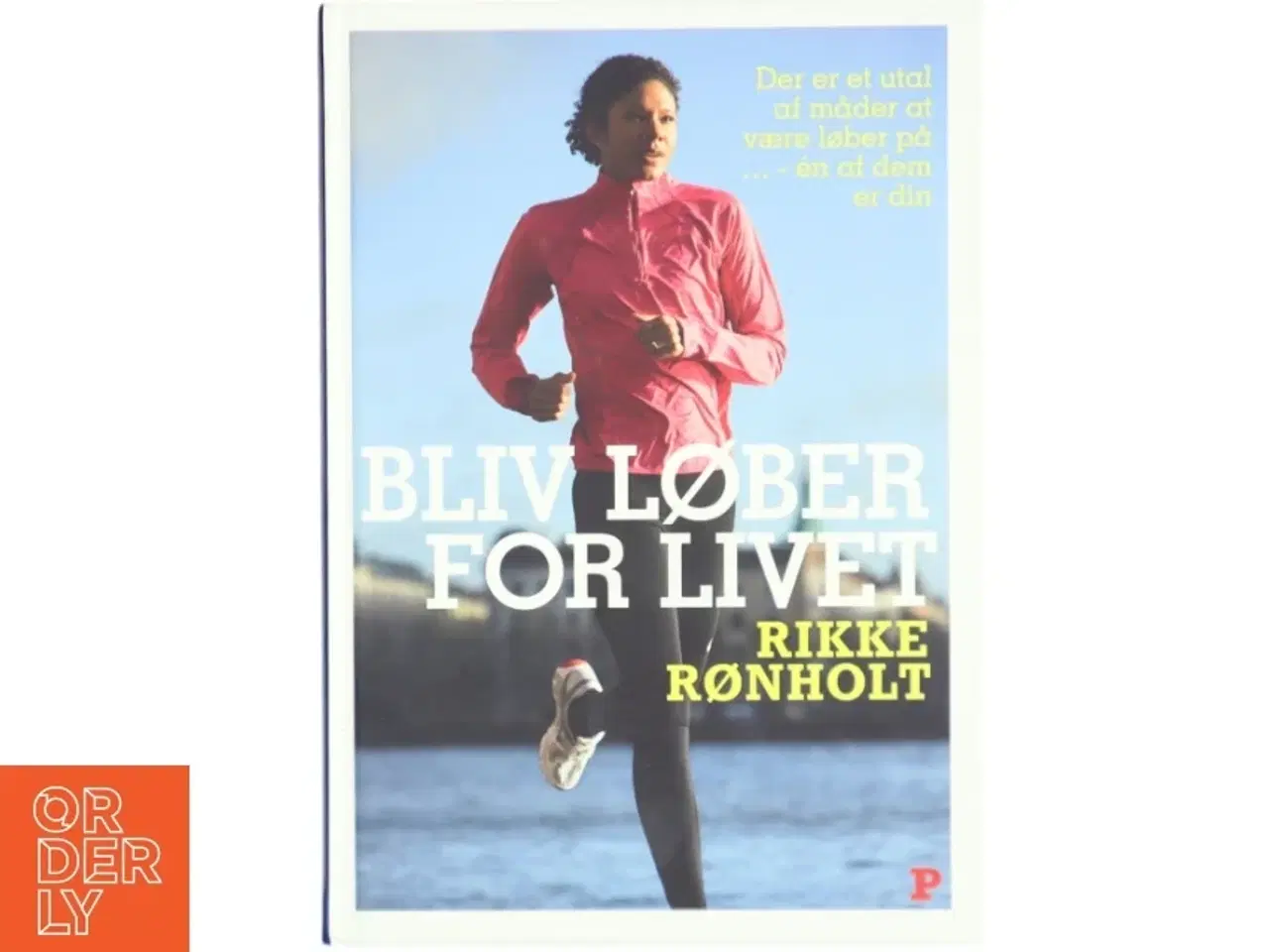 Billede 1 - Bliv løber for livet af Rikke Rønholt