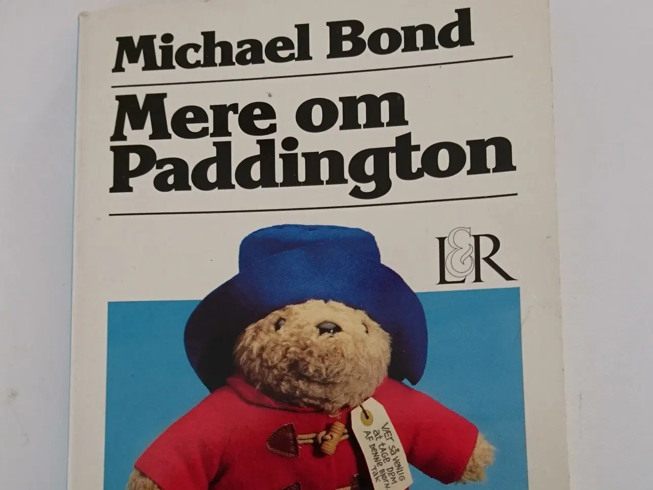 Billede 1 - Mere om Paddington. Af Michael Bond