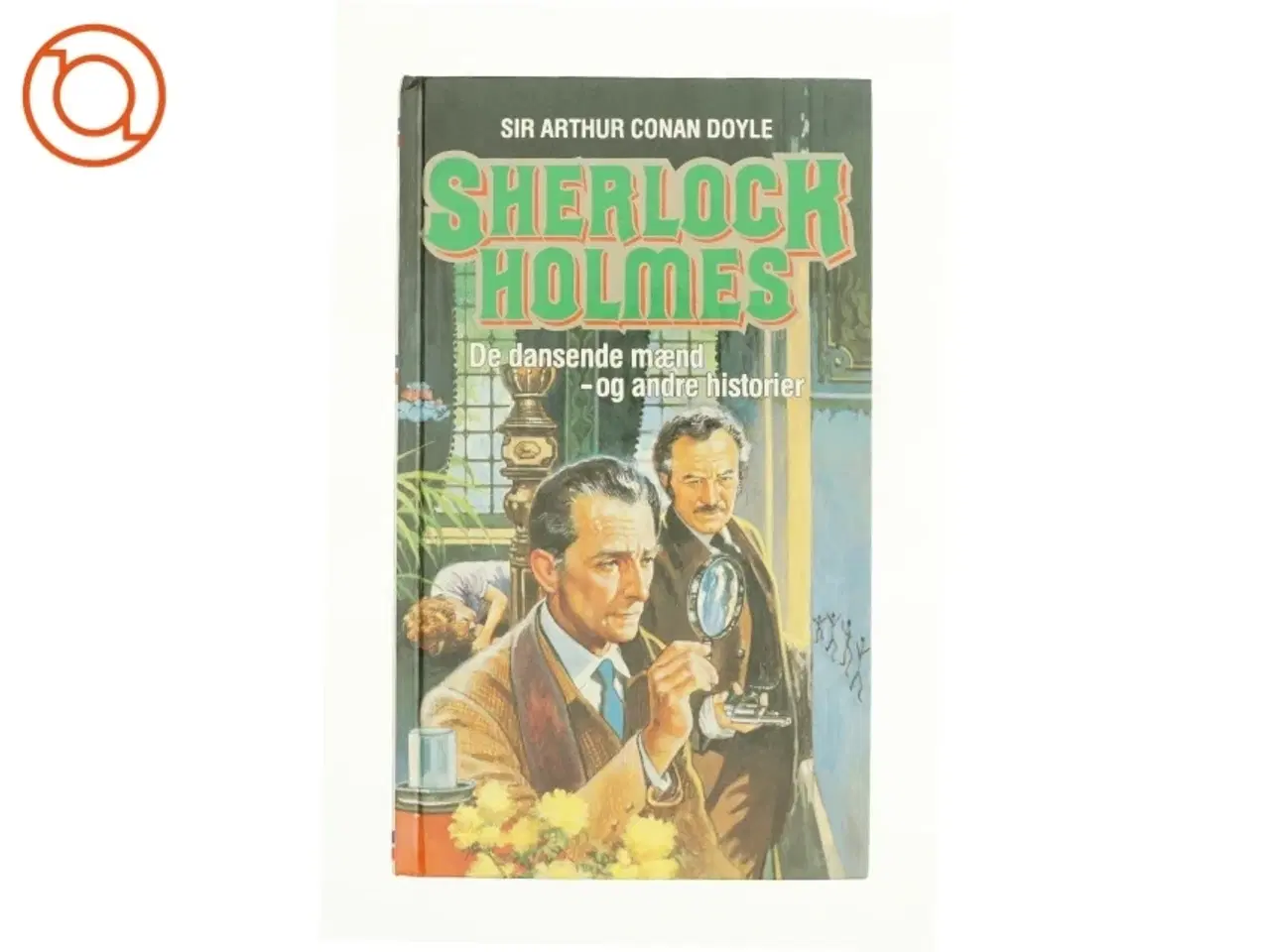 Billede 1 - Sherlock Holmes af Sir Arthur Conan Doyle (bog)