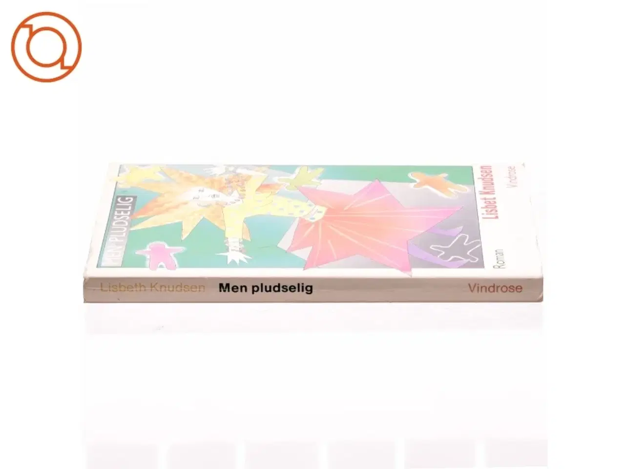 Billede 2 - Men pludselig af Lisbet Knudsen