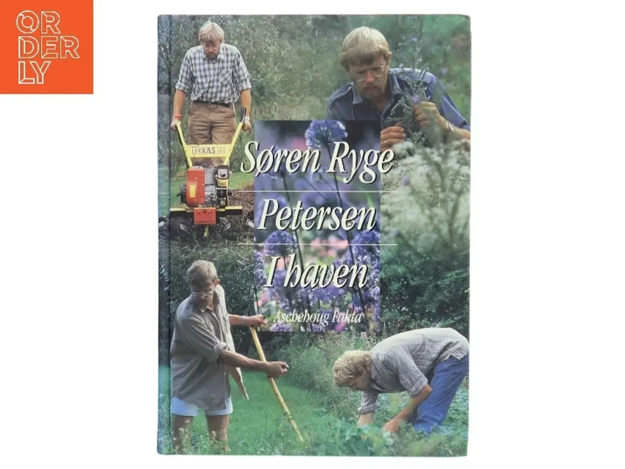 Billede 1 - I haven af Søren Ryge Petersen (Bog)