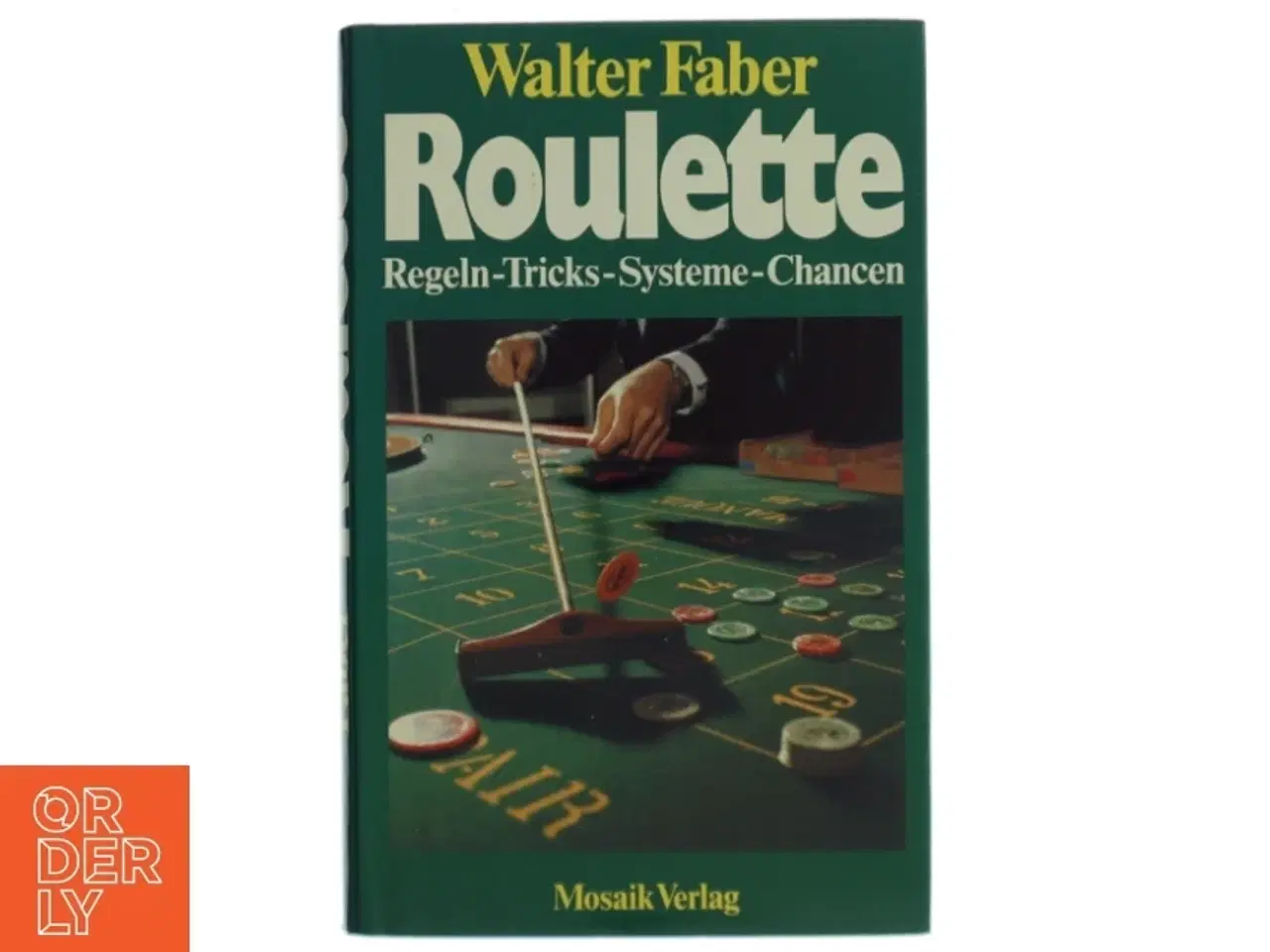 Billede 1 - Roulette bog af Walter Faber (Bog) fra Mosaik Verlag