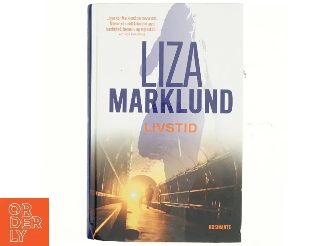 Billede 1 - Livstid : krimi af Liza Marklund (Bog)