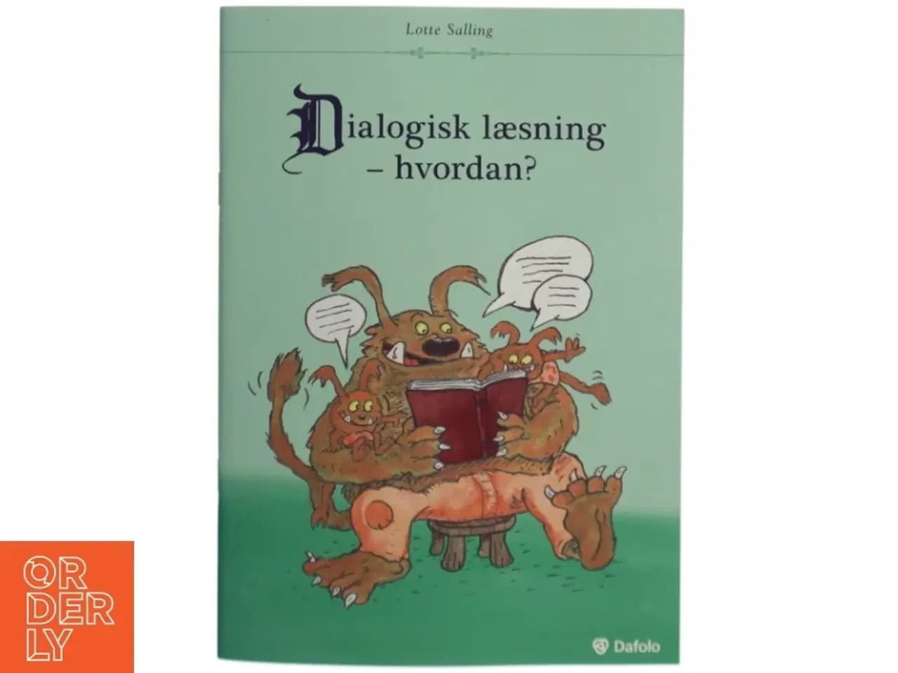 Billede 1 - Dialogisk læsning - hvordan? af Lotte Salling (Bog)
