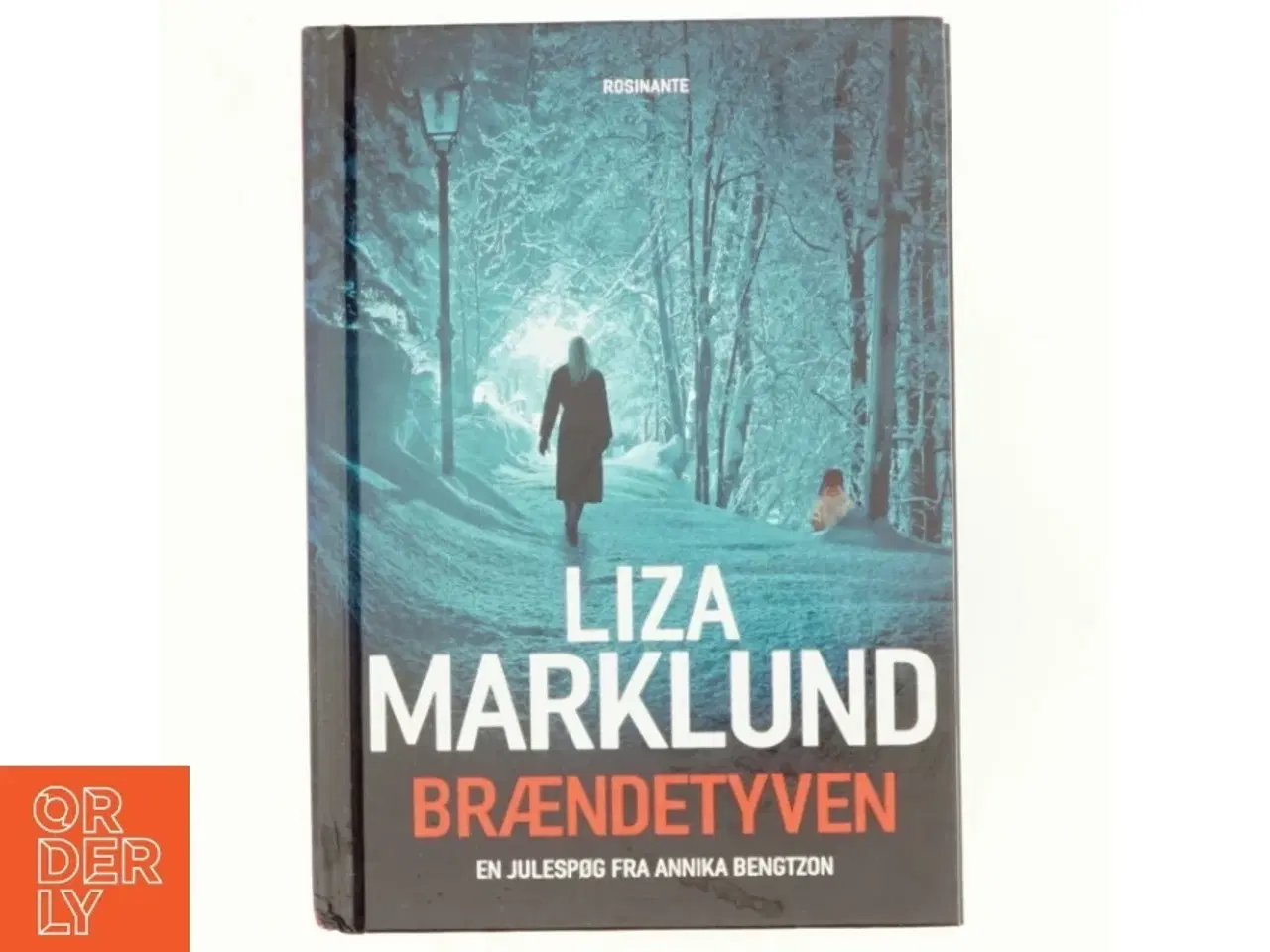Billede 1 - Brændetyven af Liza Marklund (Bog)