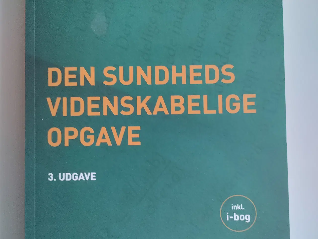 Billede 1 - Den sundhedsvidenskabelige opgave.