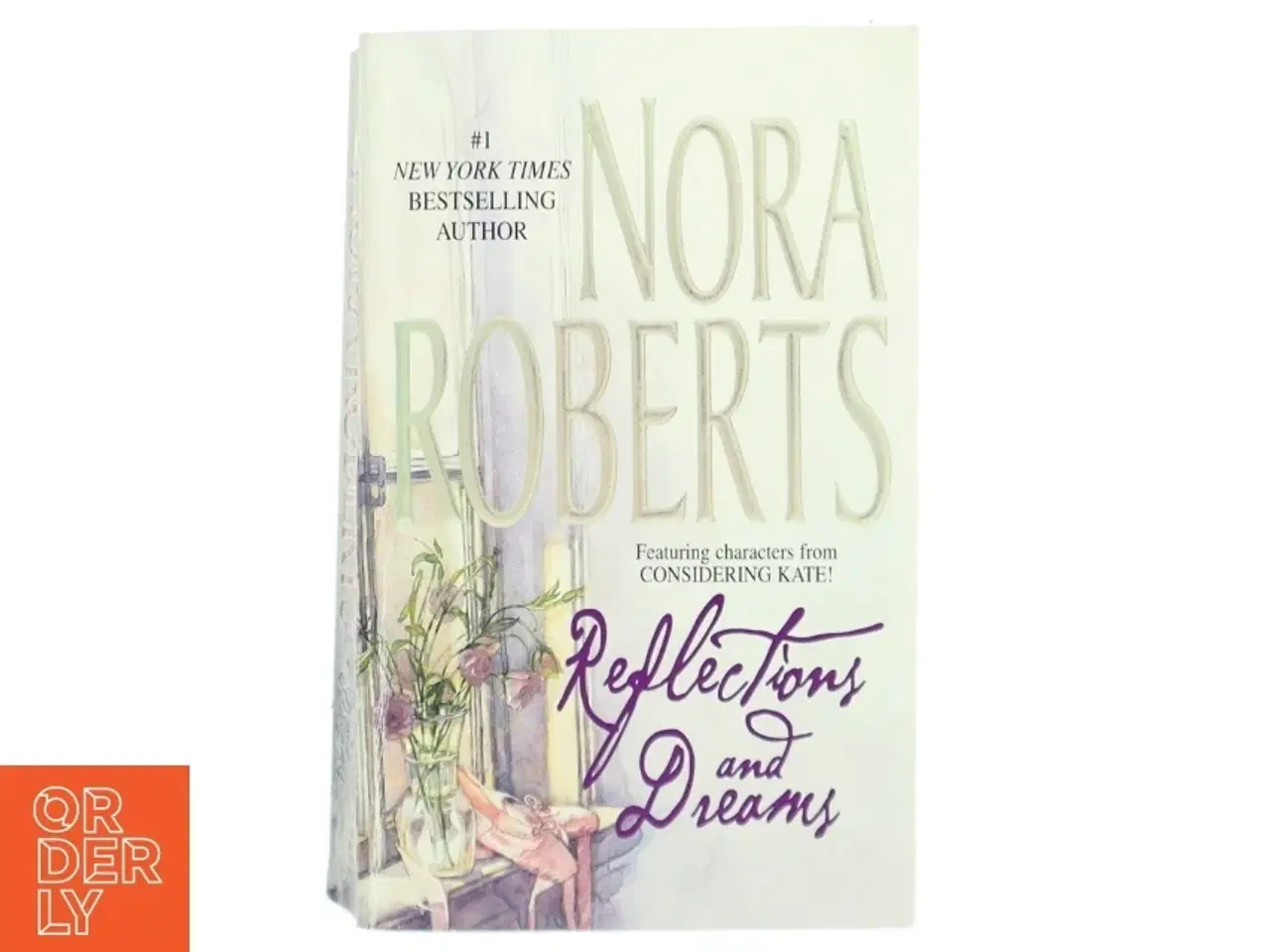 Billede 1 - 'Reflections and Dreams' af Nora Roberts (bog) fra Silhouette Books