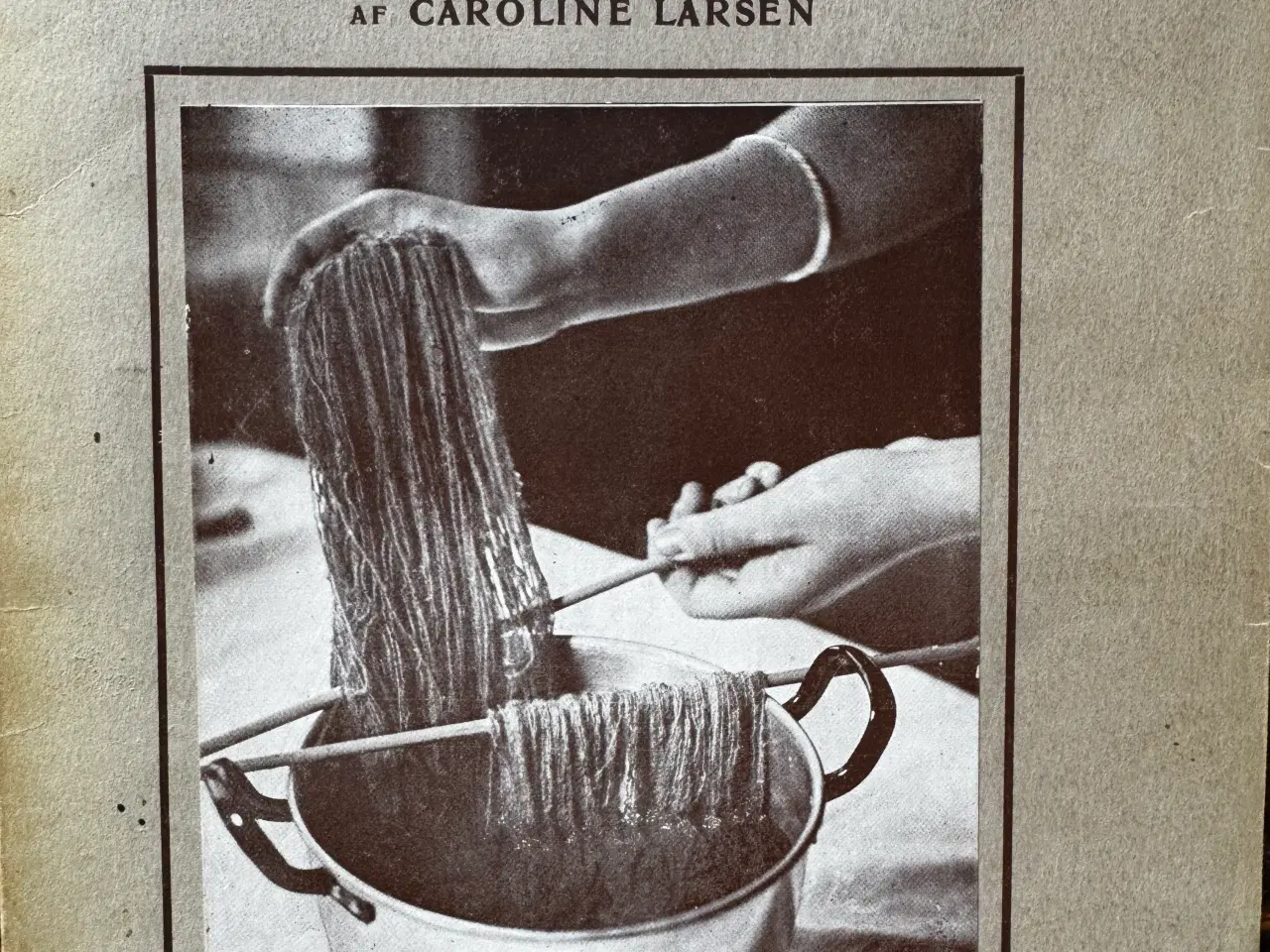 Billede 1 - 1933 - FARVNING MED PLANTEFARVESTOFFER 