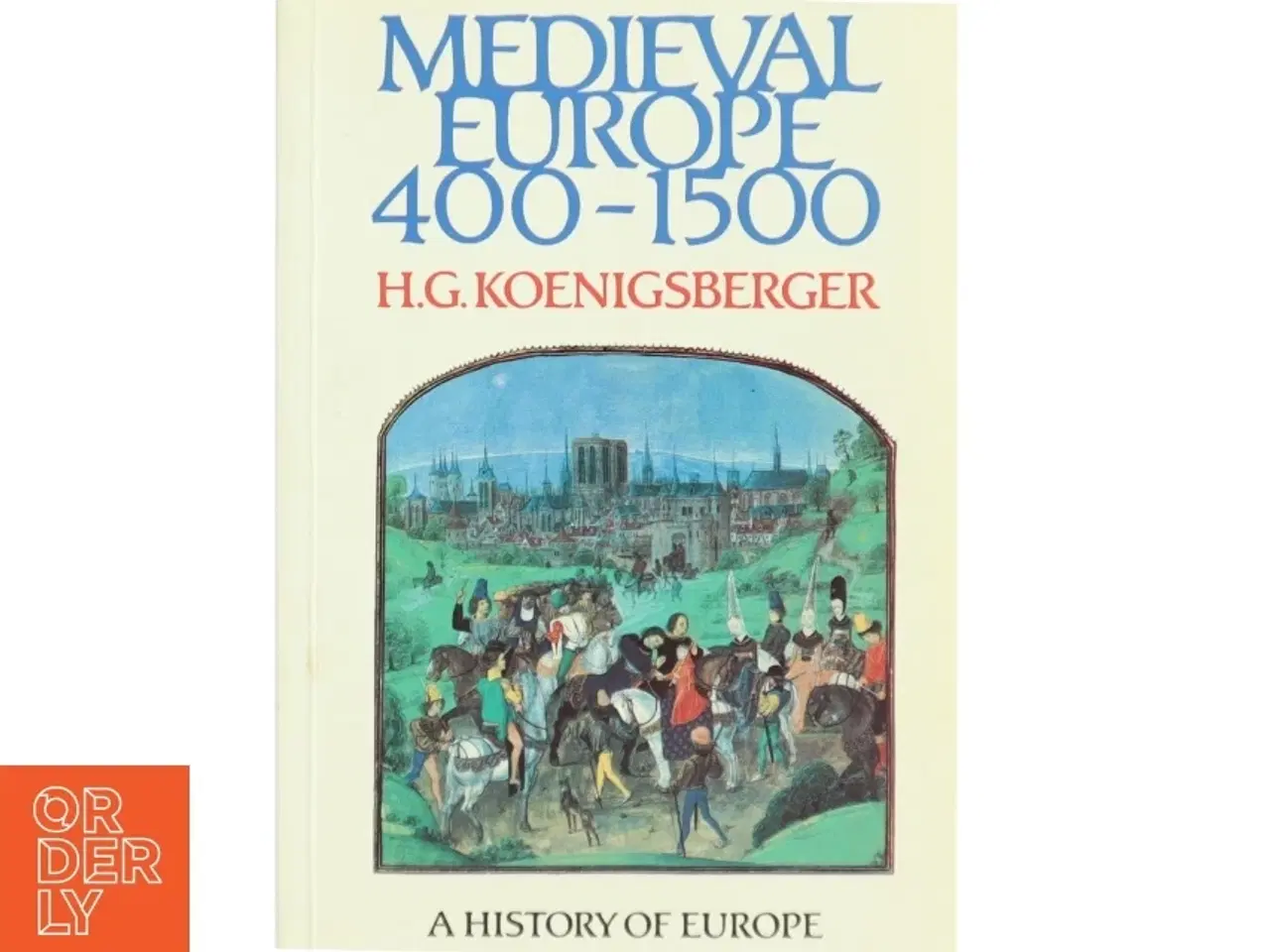 Billede 1 - Medieval Europe 400-1500 (Bog)