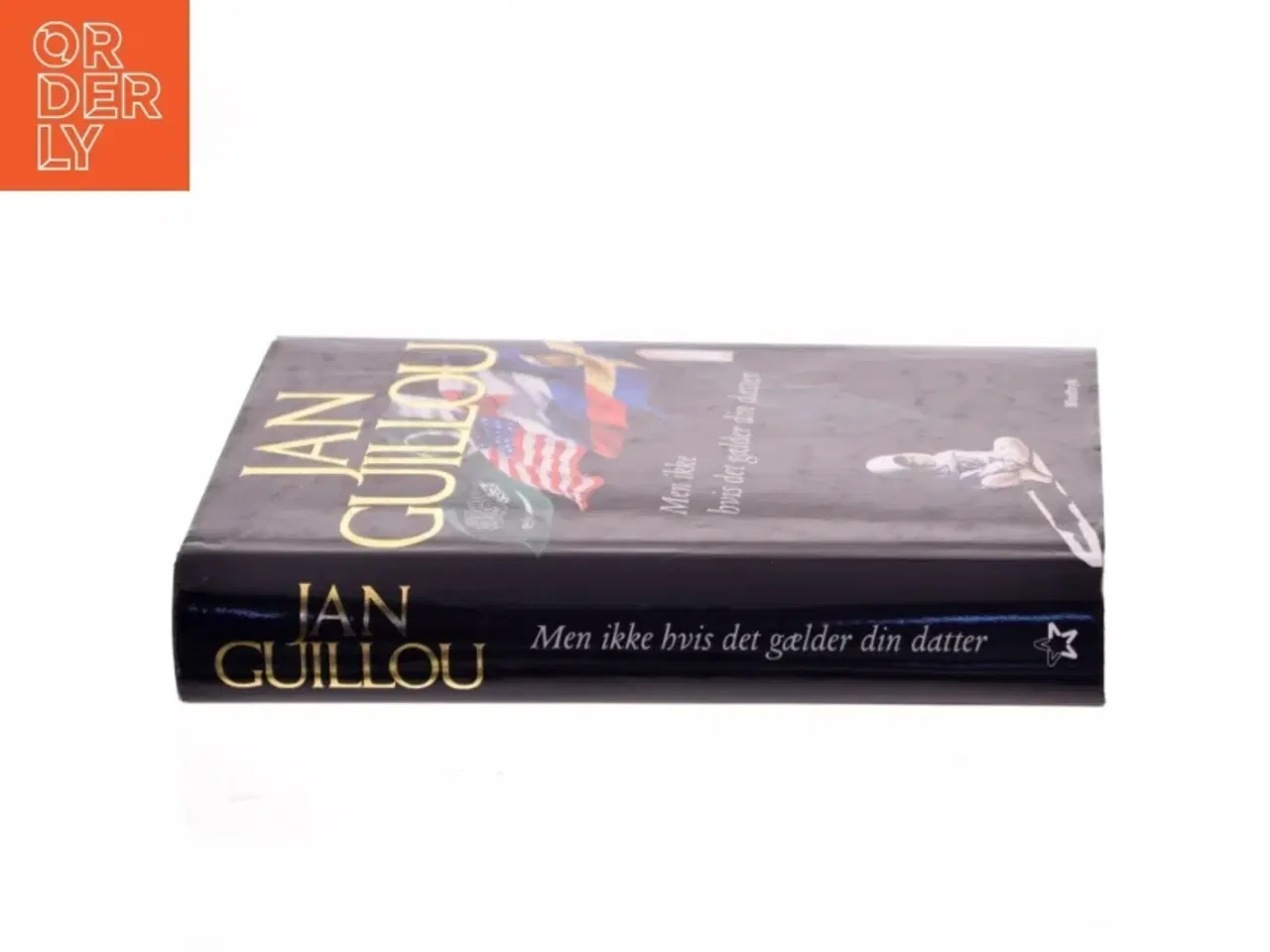 Billede 2 - Men ikke hvis det gælder din datter af Jan Guillou (Bog)