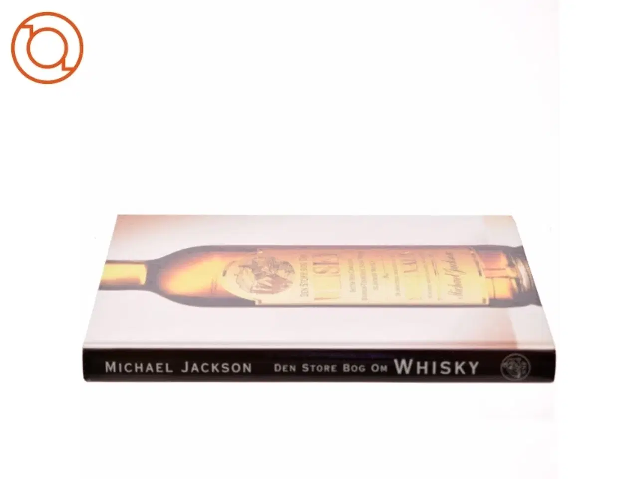 Billede 2 - Den store bog om whiskey af Michael Jackson