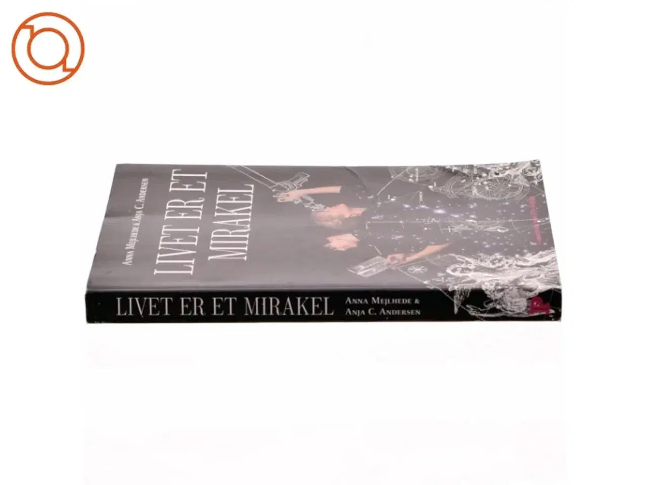 Billede 2 - Livet er et mirakel (Bog)