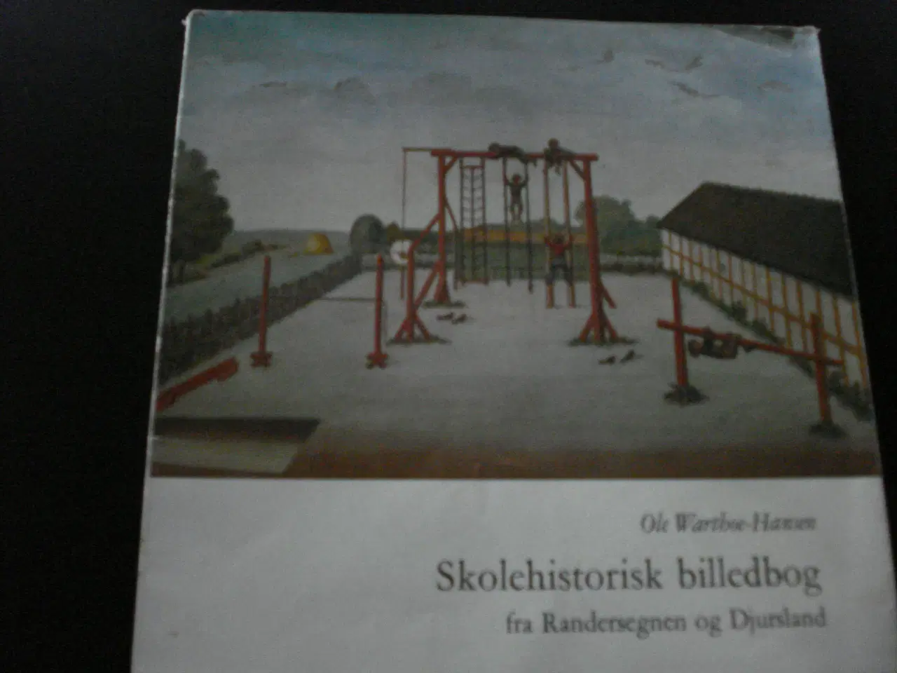 Billede 1 - Skolehistorisk billedbog fra Randersegne