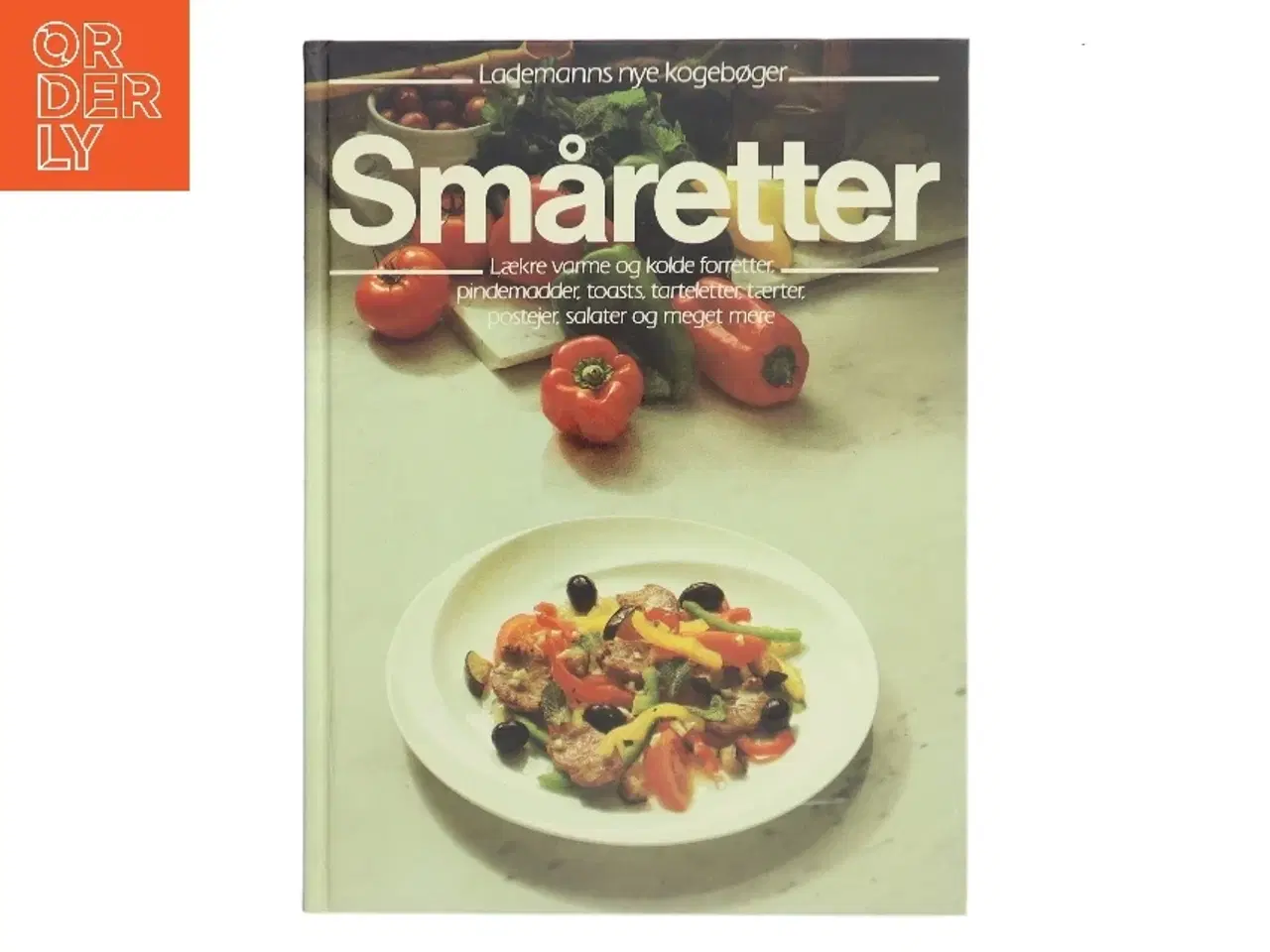 Billede 1 - Småretter af Udvalgt af Annette Wolter (Bog)