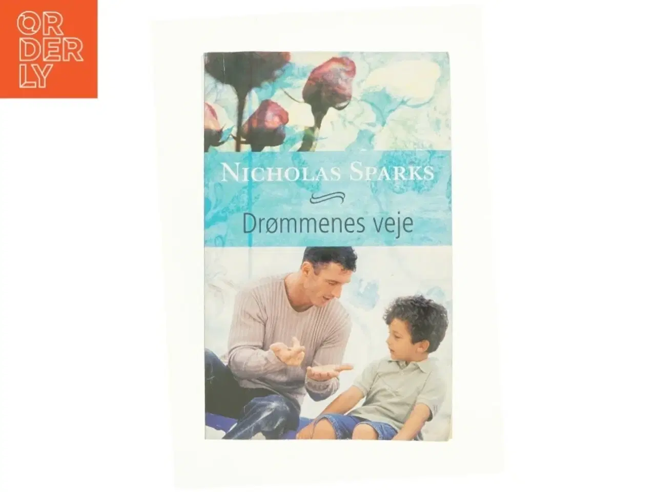 Billede 1 - Drømmenes veje af Nicholas Sparks (Bog)