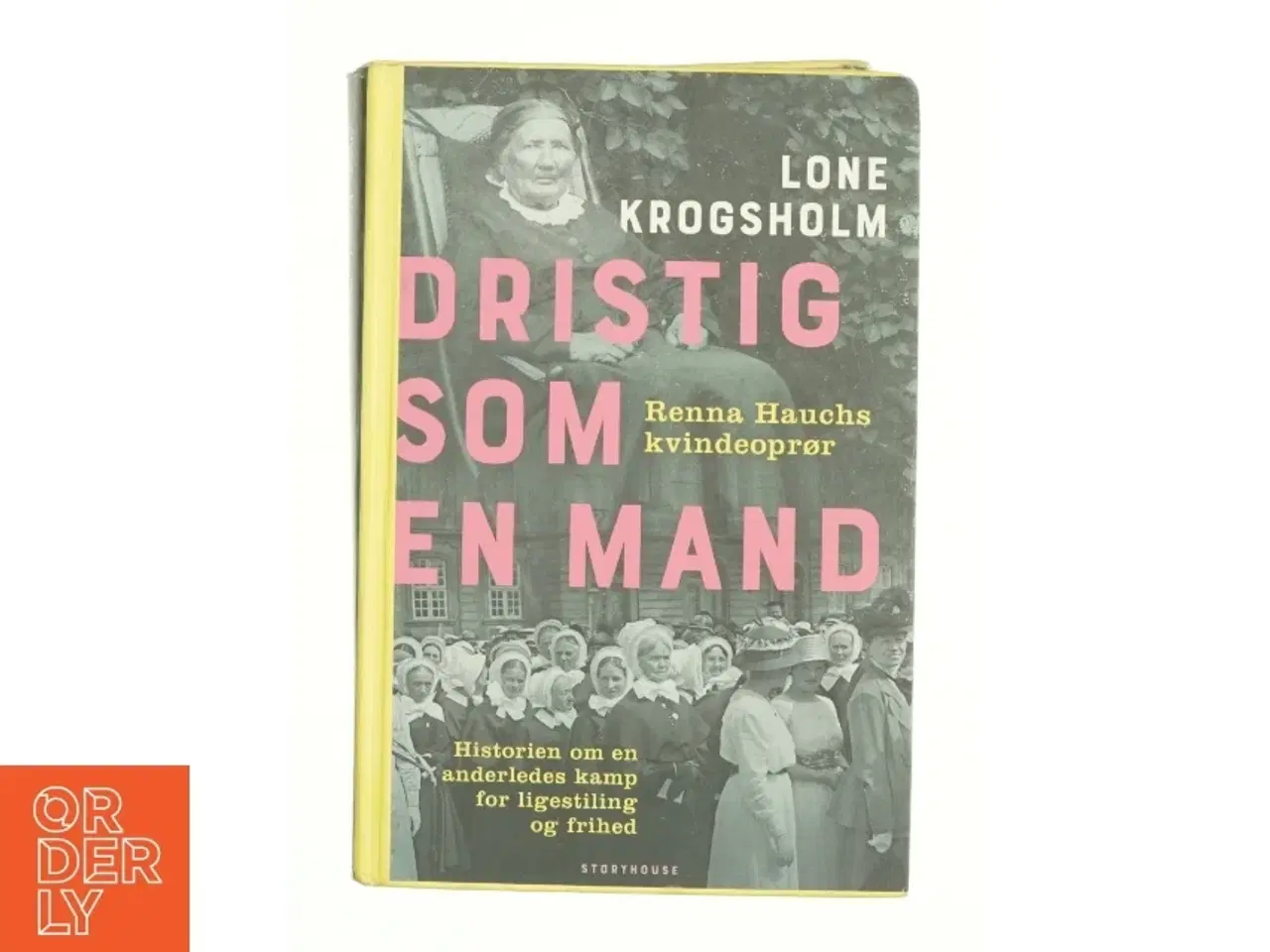 Billede 1 - Dristig som en mand af Lone Krogsholm (Bog)