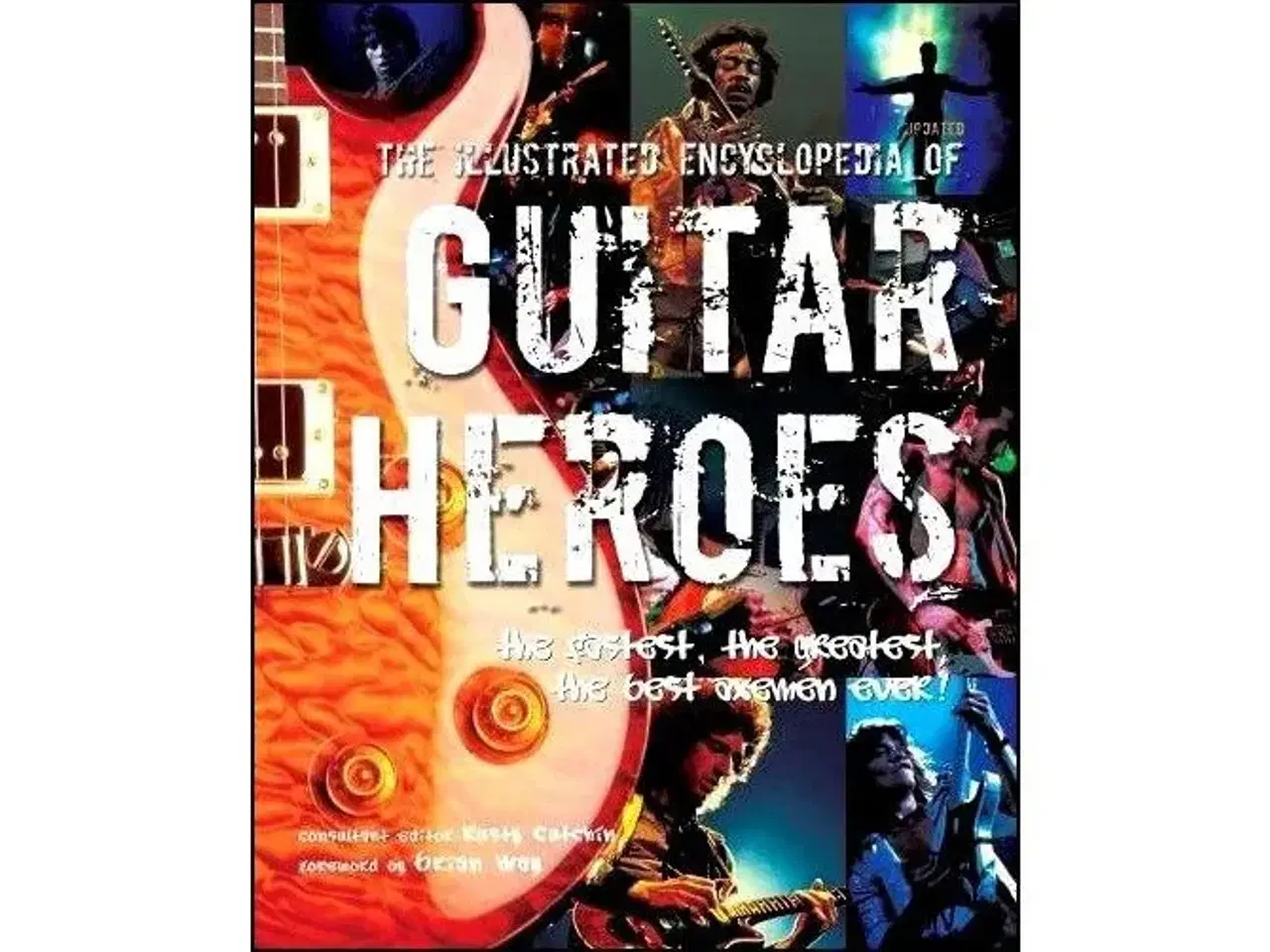 Billede 1 - The Illustrated Encyclopedia of Guitar Heroes