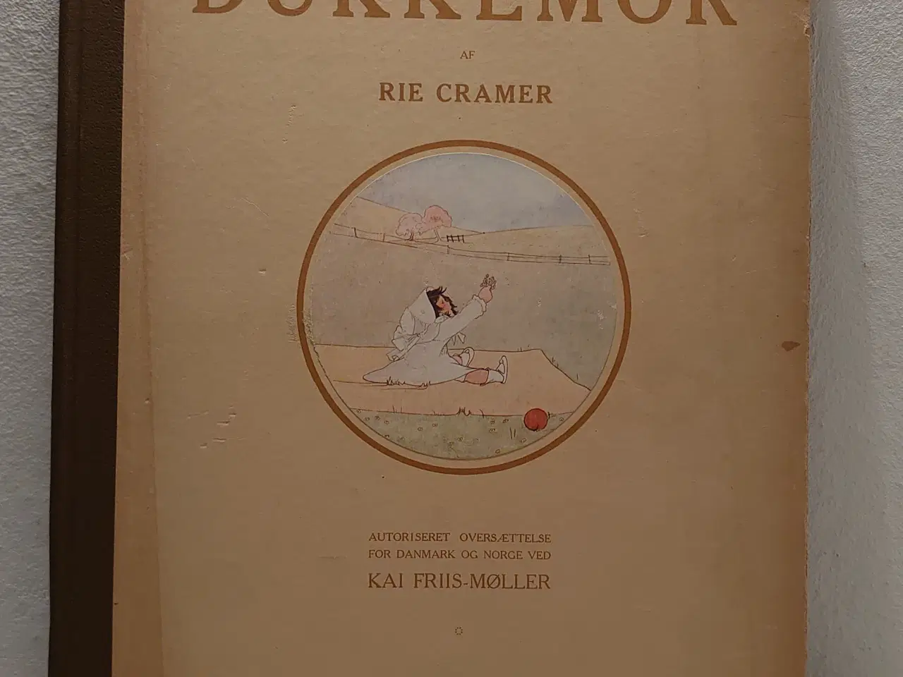 Billede 1 - Rie Cramer; Dukkemor. Sjælden bog fra 1916.