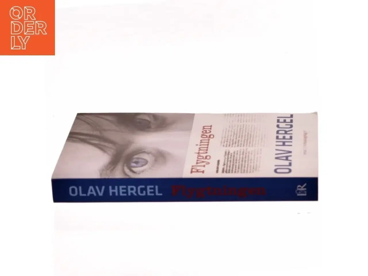 Billede 2 - Flygtningen : roman af Olav Hergel (Bog)