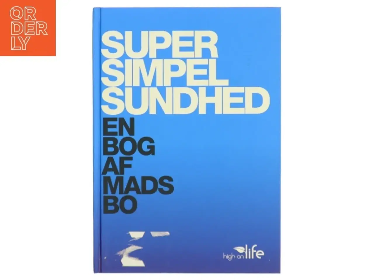 Billede 1 - Super simpel sundhed af Mads Bo (Bog)