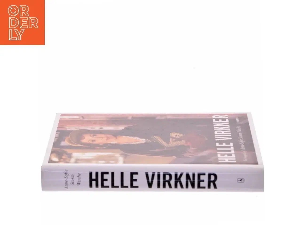 Billede 2 - Helle Virkner : en biografi af Anne-Sofie Storm Wesche (f. 1973) (Bog)