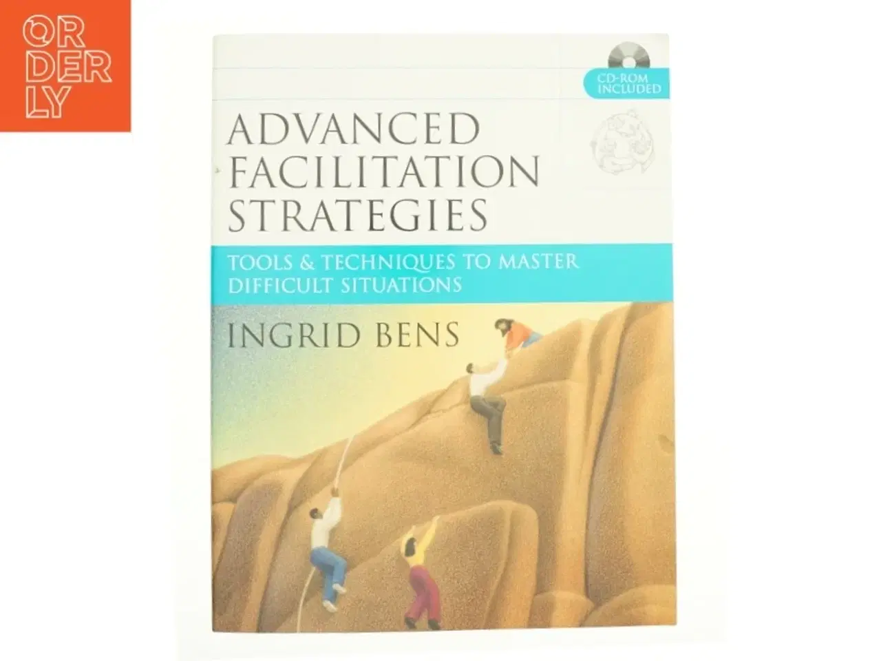 Billede 1 - Advanced Facilitation Strategies - 1st Edition (eBook) af Ingrid Bens (Bog)