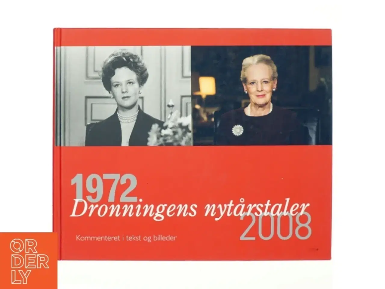 Billede 1 - Dronningens nytårstaler 1972-2008 af Margrethe II (Bog)