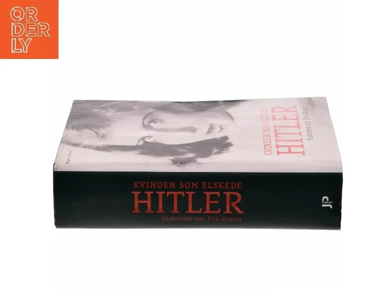 Billede 2 - Kvinden som elskede Hitler : historien om Eva Braun af Angela Lambert (Bog)