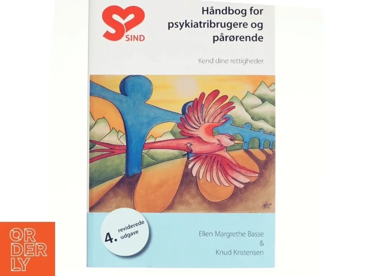 Billede 1 - Håndbog for psykiatribrugere og pårørende af Ellen Margrethe Basse, Knud Kristensen, PsykInfo Midt, Landsforeningen Sind (Bog)