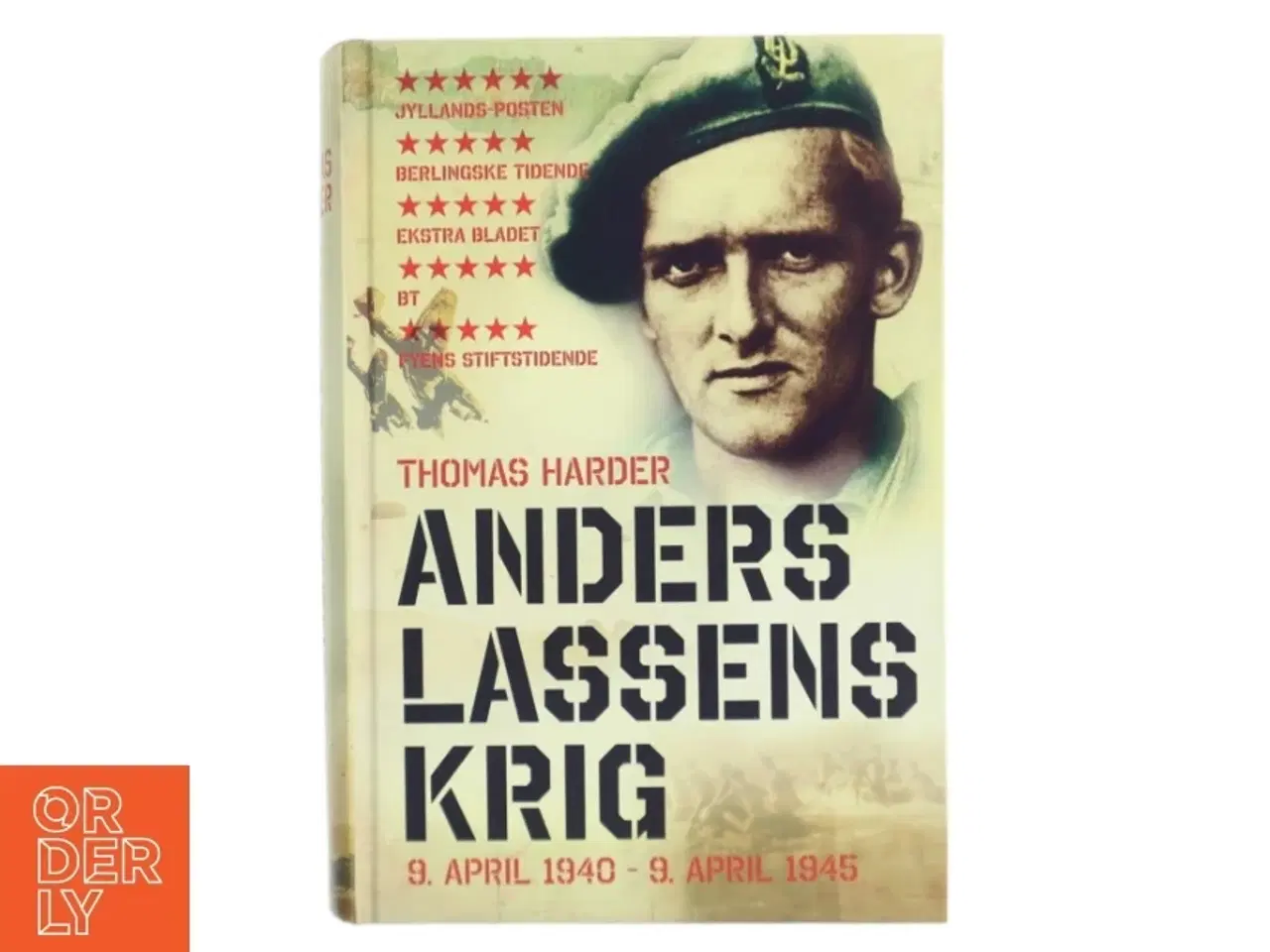 Billede 1 - Anders Lassens krig : 9. april 1940-9. april 1945 af Thomas Harder (Bog)