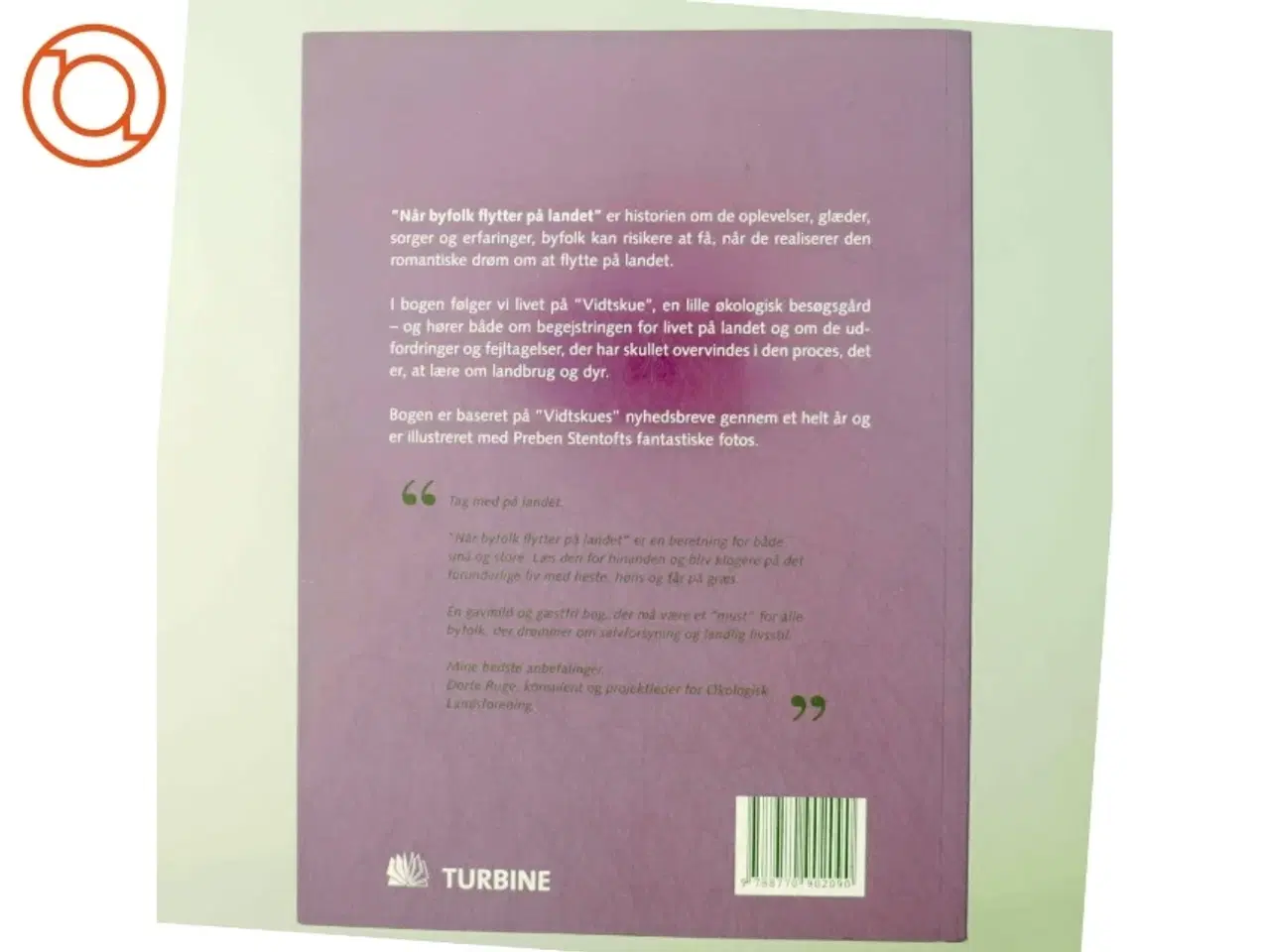 Billede 3 - Når byfolk flytter på landet af Illona Thorup Skriver (Bog)